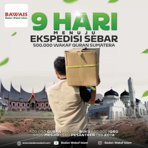 9 hari ekspedisi sebar wakaf quran sumatera