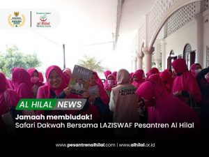 Jamaah Membludak! Pekan Ini, Safari Dakwah Al Hilal Kembali Dilaksanakan