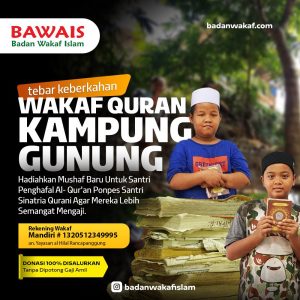 Tebar Keberkahan Dengan Wakaf Quran Kampung Gunung